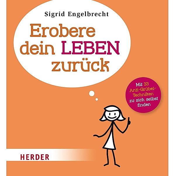 Erobere dein Leben zurück, Sigrid Engelbrecht