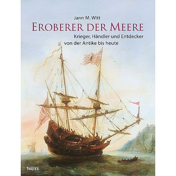 Eroberer der Meere, Jann M. Witt