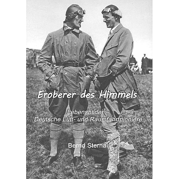 Eroberer des Himmels, Bernd Sternal