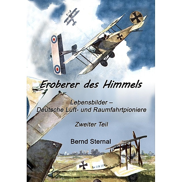 Eroberer des Himmels  (Teil 2), Bernd Sternal