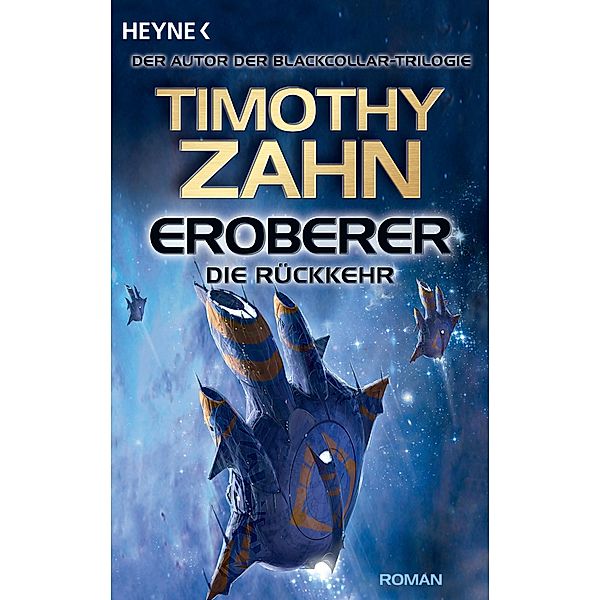 Eroberer - Die Rückkehr, Timothy Zahn