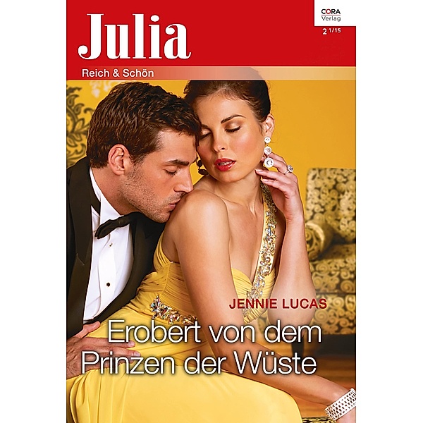 Erobert von dem Prinzen der Wüste / Julia (Cora Ebook) Bd.2162, Jennie Lucas
