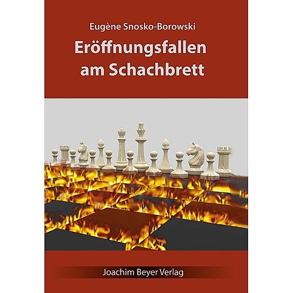 Eröffnungsfallen am Schachbrett, Eugène Snosko-Borowski