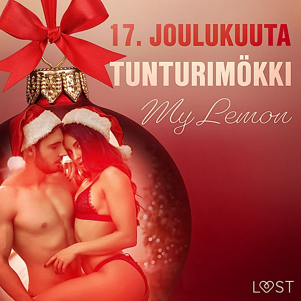 Eroottinen joulukalenteri - 17 - 17. joulukuuta: Tunturimökki – eroottinen joulukalenteri, My Lemon