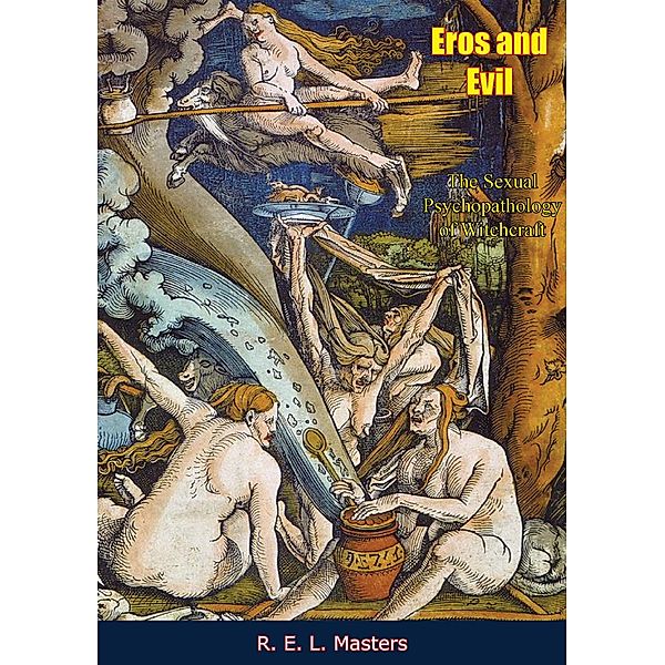 Eros and Evil, R. E. L. Masters