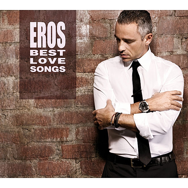 Eros Best Love Songs, Eros Ramazzotti