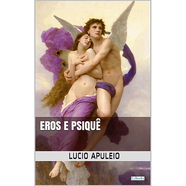 Eros e Psiquê - Apuleio, Lucio Apuleio