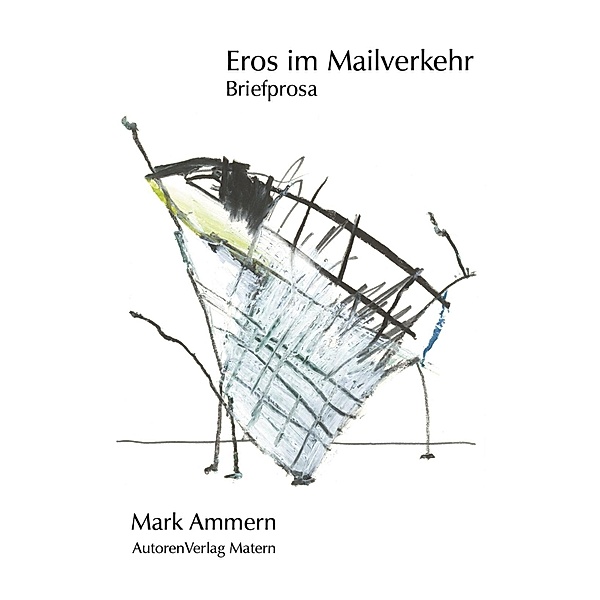 Eros im Mailverkehr, Mark Ammern