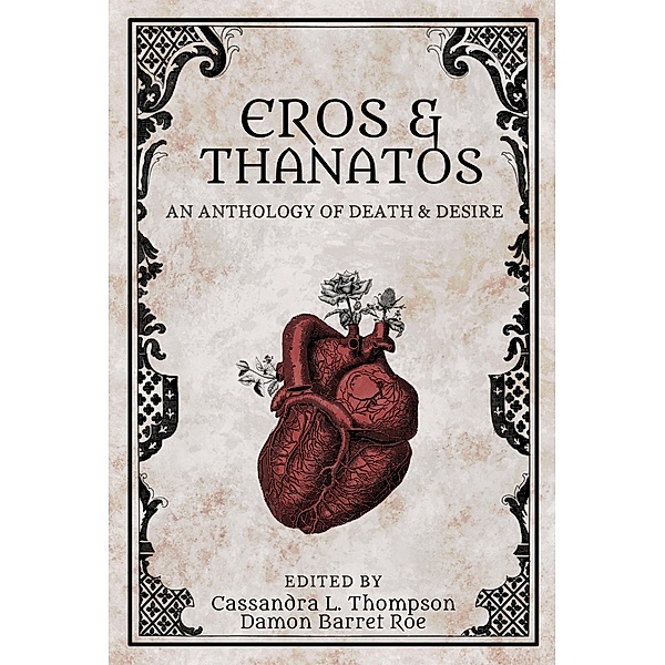 Eros & Thanatos, Cassandra L. Thompson
