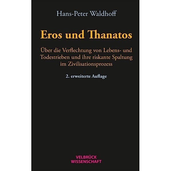 Eros und Thanatos, Hans-Peter Waldhoff