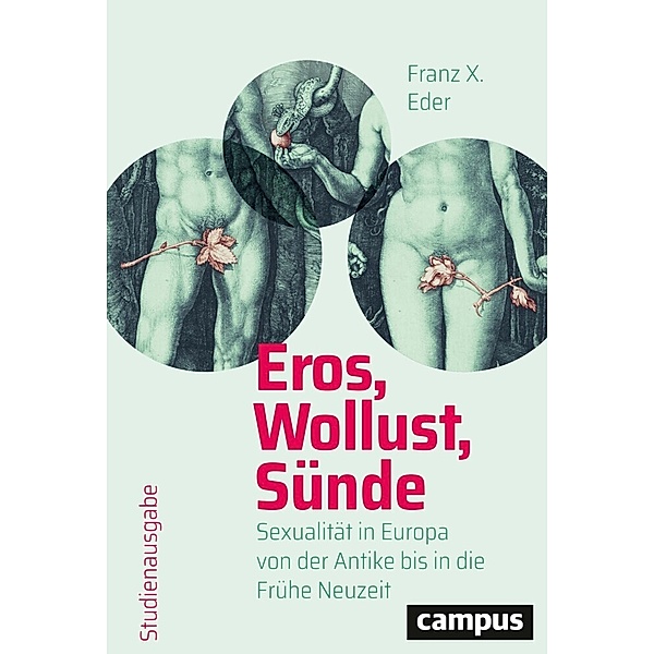Eros, Wollust, Sünde, Franz X. Eder