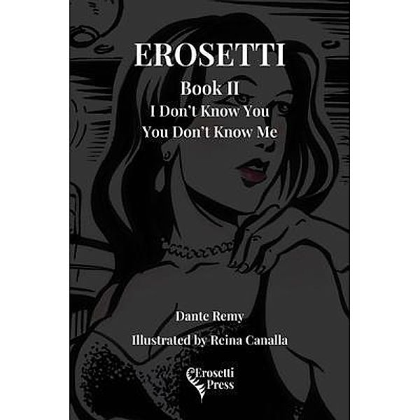 Erosetti Book II, Dante Remy