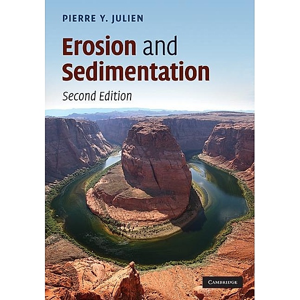 Erosion and Sedimentation, Pierre Y. Julien