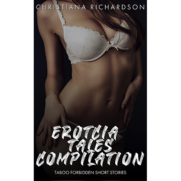 Erotcia Tales Compilation, Christiana Richardson