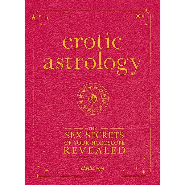 Erotic Astrology, Phyllis Vega