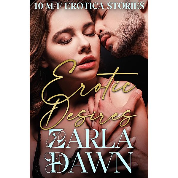 Erotic Desires, Zarla Dawn