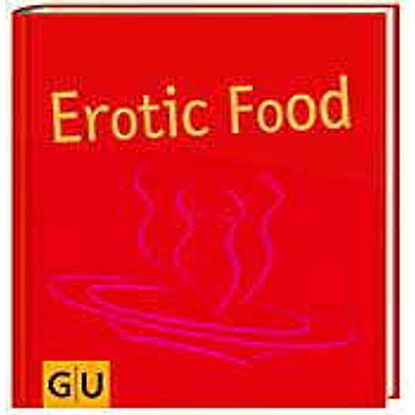 Erotic Food, Katja Lange, Andreas Furtmayr