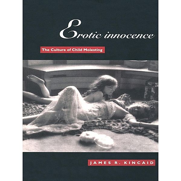 Erotic Innocence, Kincaid James Kincaid