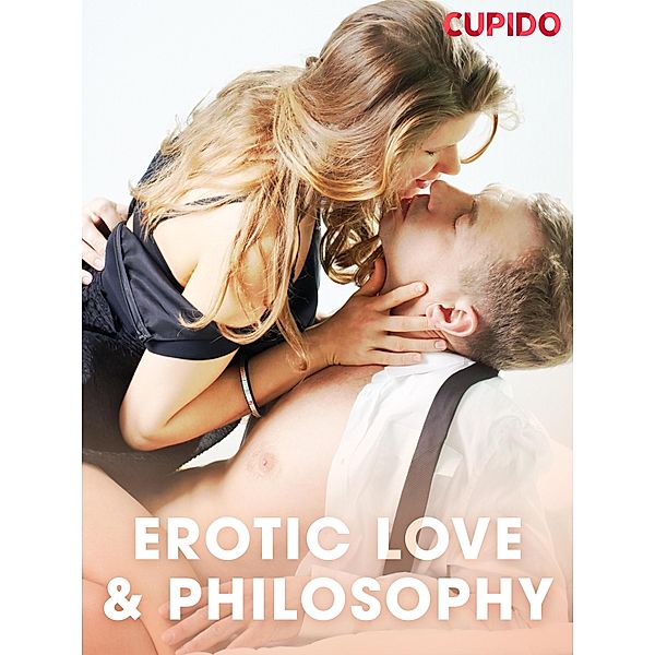 Erotic Love & Philosophy / Cupido Bd.173, Cupido