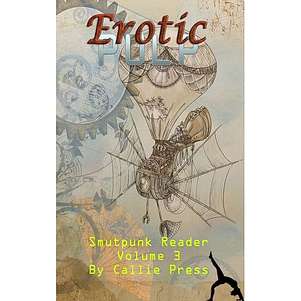 Erotic Pulp Volume 3, Callie Press