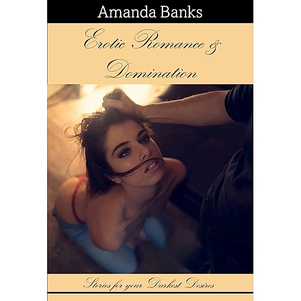 Erotic Romance and Domination, Amanda Banks
