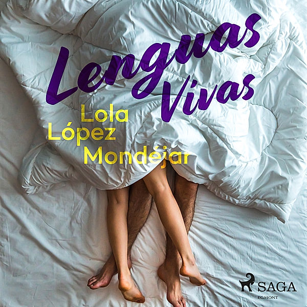 Erotic romance - Lenguas Vivas, Lola López Mondejar