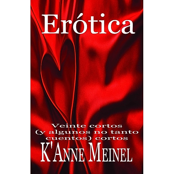 Eròtica, K'Anne Meinel