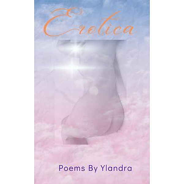 Erotica by Ylandra, Ylandra Lang