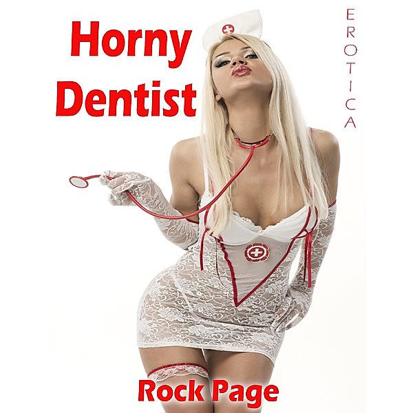 Erotica: Horny Dentist, Rock Page