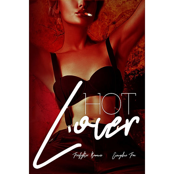 Erotica: Hot Lover, Evangeline Fox