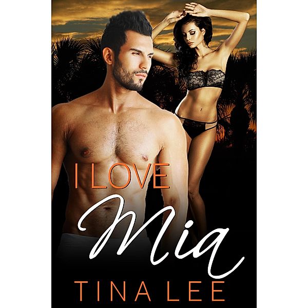 Erotica: I Love Mia, Tina Lee