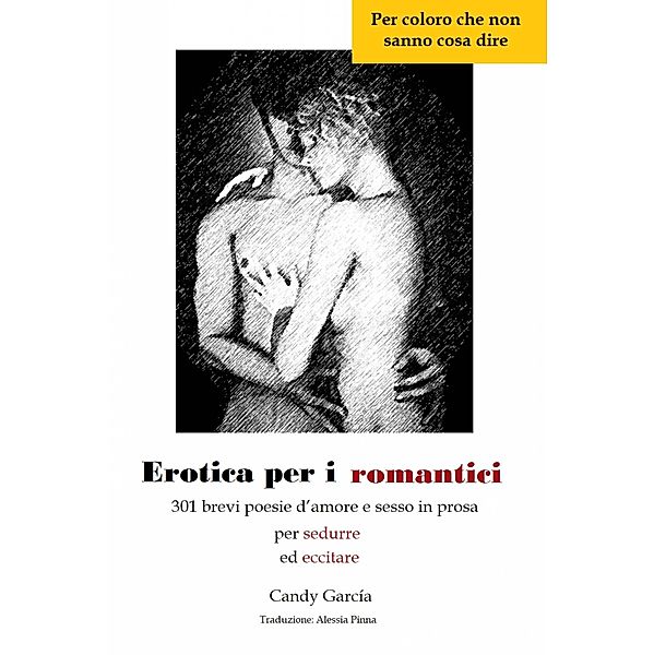 Erotica per i romantici / Babelcube Inc., Candy Garcia