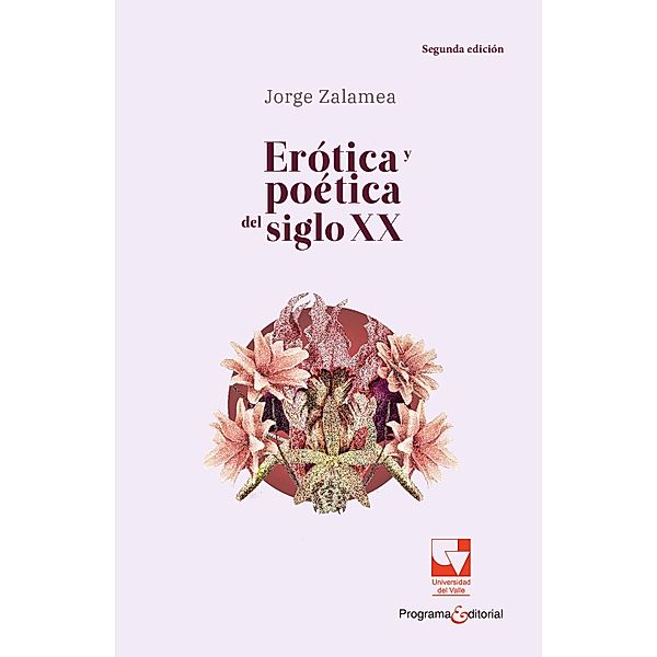 Erótica poética siglo XX, Jorge Zalamea