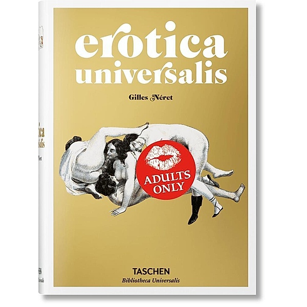 Erotica Universalis, Gilles Néret
