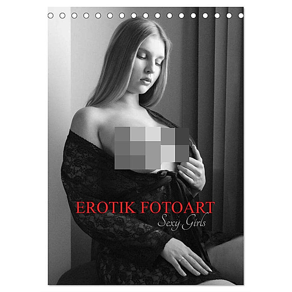 EROTIK FOTOART SEXY GIRLS (Tischkalender 2024 DIN A5 hoch), CALVENDO Monatskalender, Peter Walter
