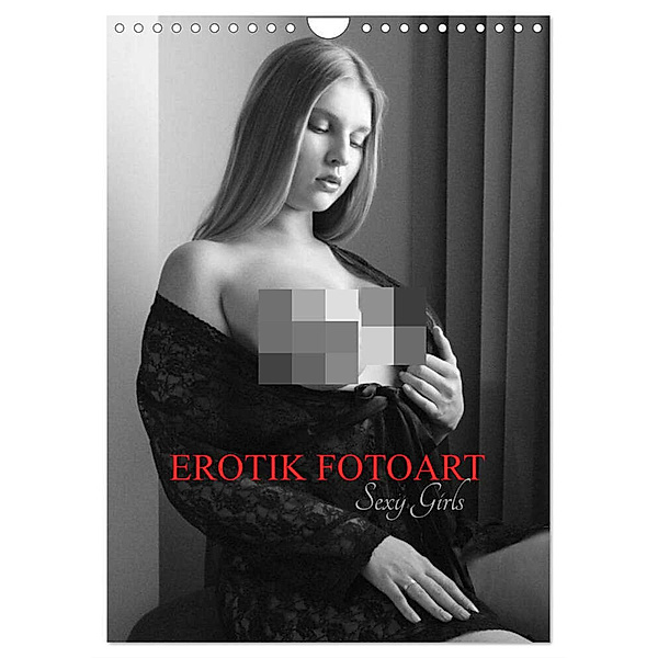 EROTIK FOTOART SEXY GIRLS (Wandkalender 2024 DIN A4 hoch), CALVENDO Monatskalender, Peter Walter