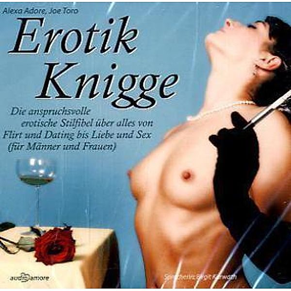 Erotik Knigge,1 Audio-CD, Alexa Adore, Joe Torro