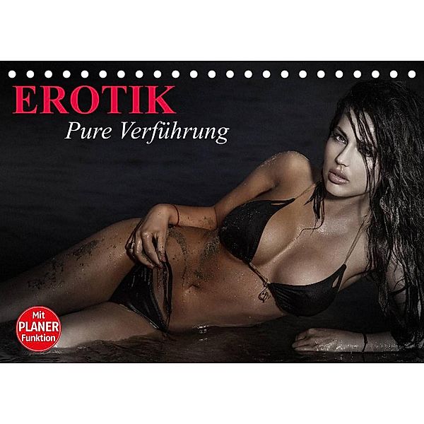 Erotik. Pure Verführung (Tischkalender 2023 DIN A5 quer), Elisabeth Stanzer