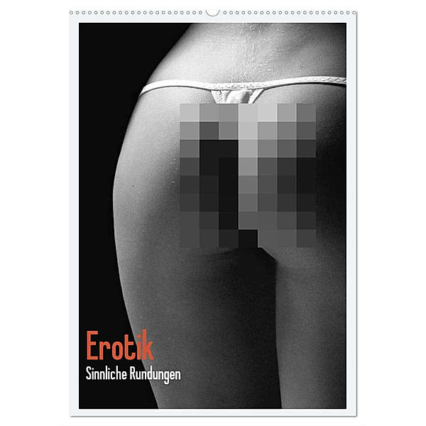 Erotik. Sinnliche Rundungen (Wandkalender 2024 DIN A2 hoch), CALVENDO Monatskalender, Elisabeth Stanzer