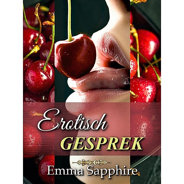 Erotisch Gesprek (Park Avenue (Dutch), #1) / Park Avenue (Dutch), Emma Sapphire