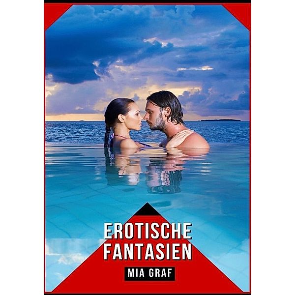 Erotische Fantasien, Mia Graf