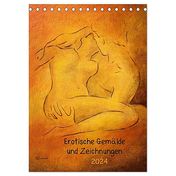 Erotische Gemälde und Zeichnungen 2024 (Tischkalender 2024 DIN A5 hoch), CALVENDO Monatskalender, Marita Zacharias