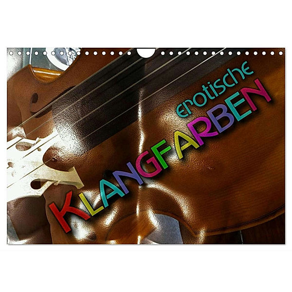 Erotische Klangfarben (Wandkalender 2025 DIN A4 quer), CALVENDO Monatskalender, Calvendo, Renate Bleicher