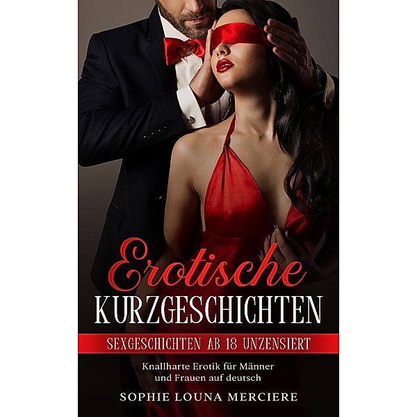 Erotische Kurzgeschichten, Sophie Louna Merciere