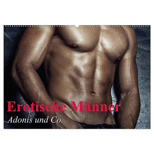 Erotische Männer - Adonis und Co. (Wandkalender 2025 DIN A2 quer), CALVENDO Monatskalender, Calvendo, Elisabeth Stanzer