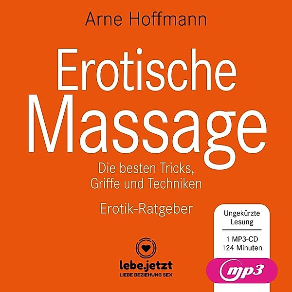 Erotische Massage | Erotischer Ratgeber MP3CD,Audio-CD, MP3, Arne Hoffmann