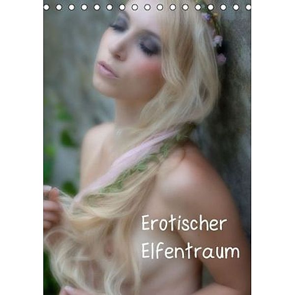 Erotischer Elfentraum (Tischkalender 2016 DIN A5 hoch), docskh