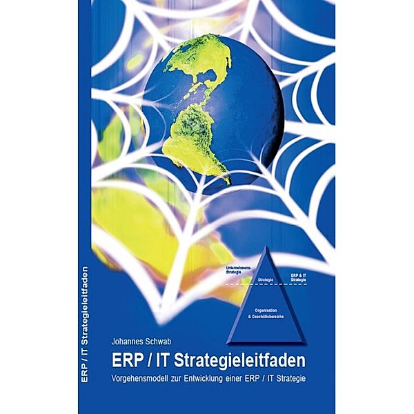 ERP / IT Strategieleitfaden, Johannes Schwab