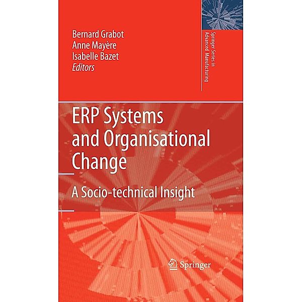 ERP Systems and Organisational Change / Springer Series in Advanced Manufacturing
