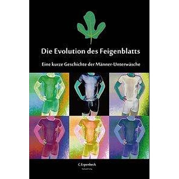 Erpenbeck, C: Evolution des Feigenblatts, Carla Erpenbeck